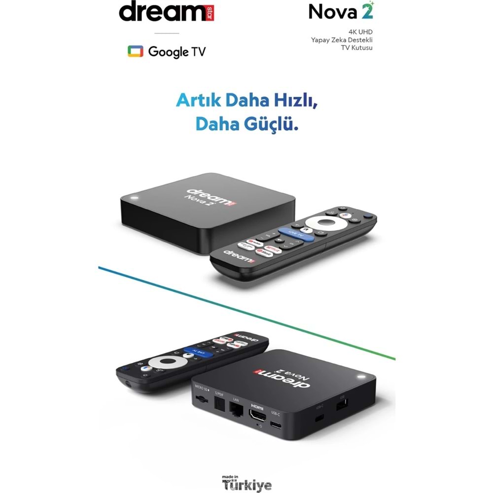 DREAMSTAR NOVA-2 2GB RAM 32GB HAFIZA YAPAY ZEKA DESTEKLİ GOOGLE LİSANSLI ANDROİD TV BOX