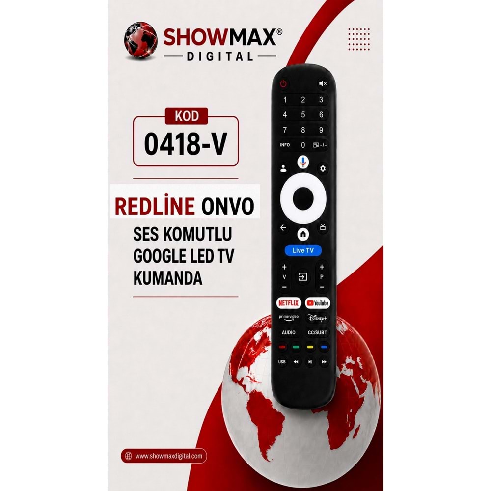 SHOWMAX SX0418-V REDLİNE ONVO SES KOMUTLU GOOGLE LED TV KUMANDA