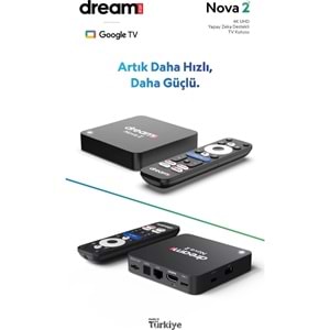 DREAMSTAR NOVA-2 2GB RAM 32GB HAFIZA YAPAY ZEKA DESTEKLİ GOOGLE LİSANSLI ANDROİD TV BOX
