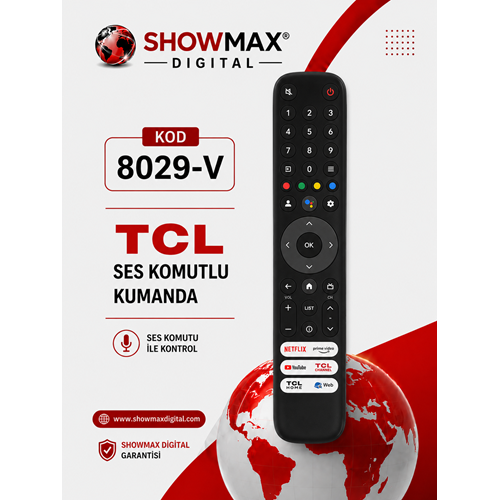 SHOWMAX SX8029-V TCL 4K SMART SES KOMUTLU LED TV KUMANDA